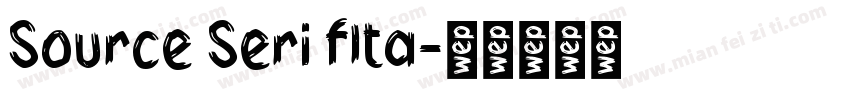 Source Seri fIta字体转换